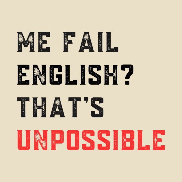 The Simpsons Me Fail English? That