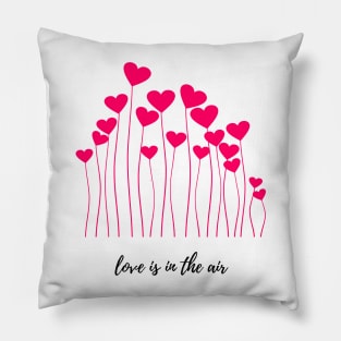 Love Is In The Air Pillow