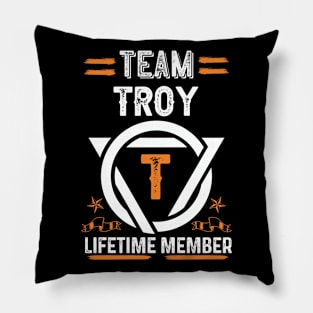 Team troy Lifetime Member, Family Name, Surname, Middle name Pillow