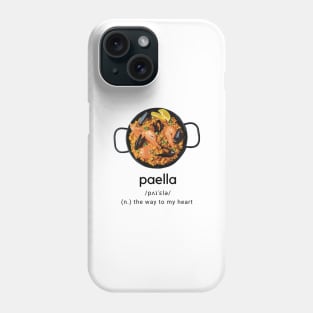 Paella dictionary the way to my heart Phone Case