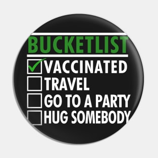 Bucketlist after Vaccine Travel Party Hugs Pin