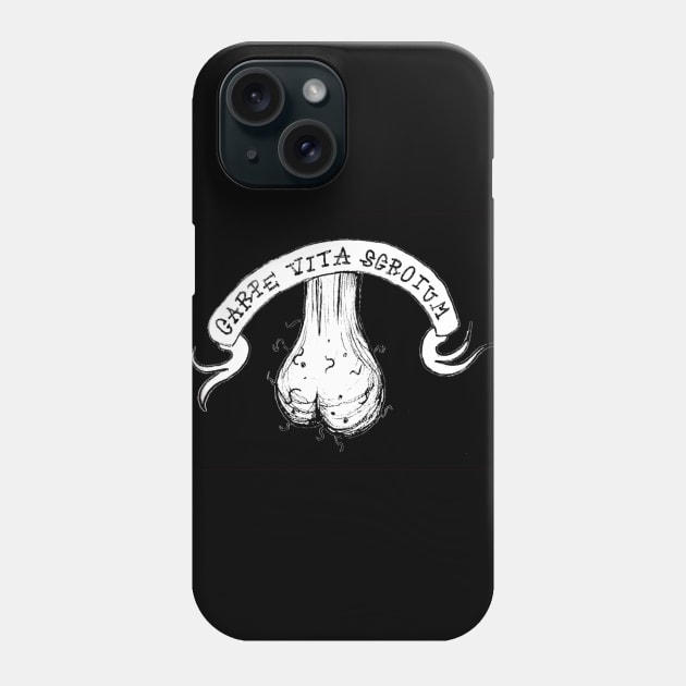 Carpe Vita Scrotum Phone Case by Art of V. Cook