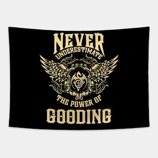 Gooding Name Shirt Gooding Power Never Underestimate Tapestry