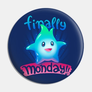 Finally Monday Pin