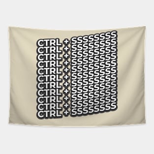 CTRL + S Tapestry