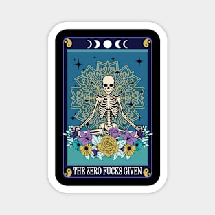 Zero Fucks Given Meditating Skeleton Tarot Card Magnet