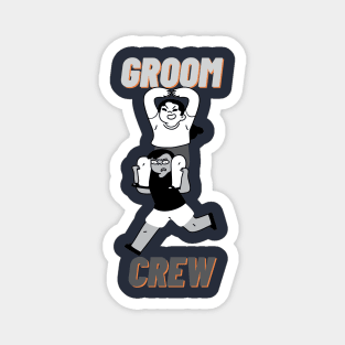 groom crew Magnet