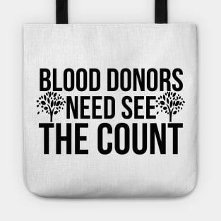 Blood donors need see the count Tote