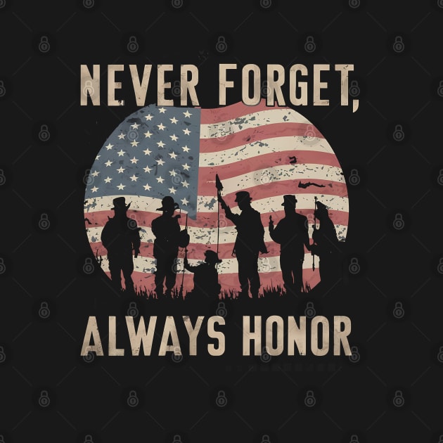 "Never Forget, Always Honor", Retro Design by RazorDesign234