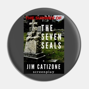 The Summer of the Seven Seals Pin