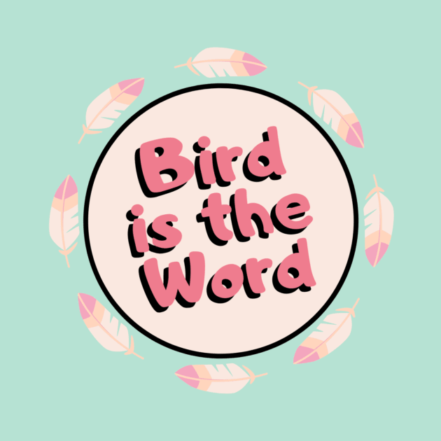 Bird is the Word! by ArgentavisGames