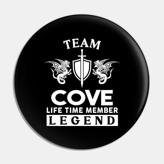 Cove Name T Shirt - Cove Life Time Member Legend Gift Item Tee Pin by unendurableslemp118