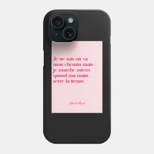 Quotes about love - Alfred de Musset Phone Case