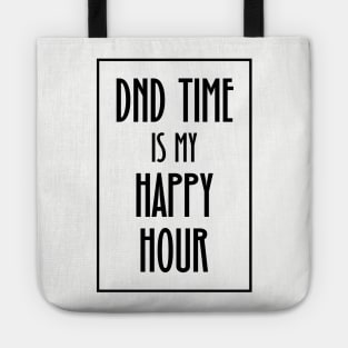 DND Time is my Happy Hour Tote