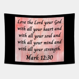 Bible Verse Mark 12:30 Tapestry