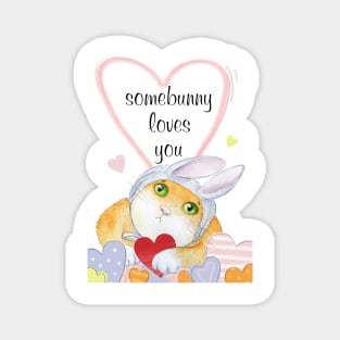 Somebunny Loves You Cute Cat Magnet