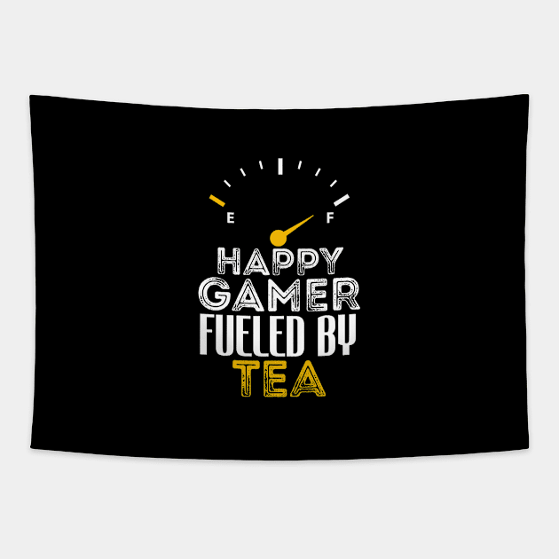 Funny Saying Happy Gamer Fueled by Tea Sarcastic Gaming Tapestry by Arda