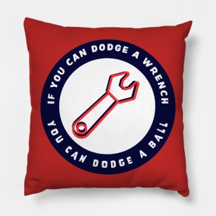 Dodgeball Movie Quote Pillow