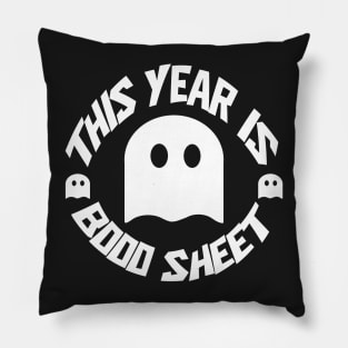 This year is boo sheet Pillow