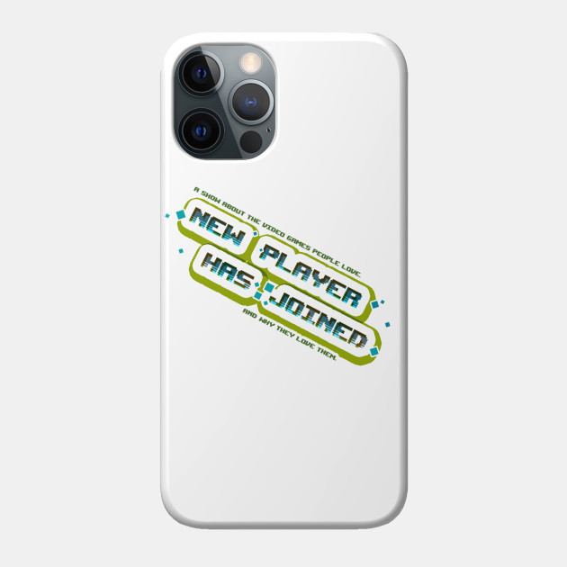 New Player Has Joined - Video Games - Phone Case