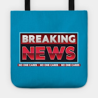 No One Cares Tote