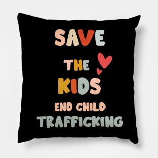 Save the Kids End Child Trafficking Pillow