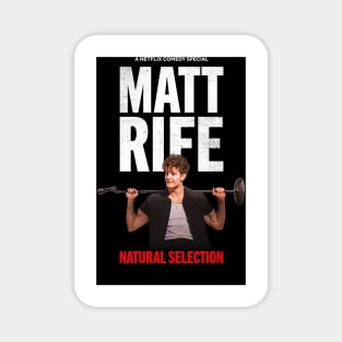 Matt Rife | natural Selection Magnet