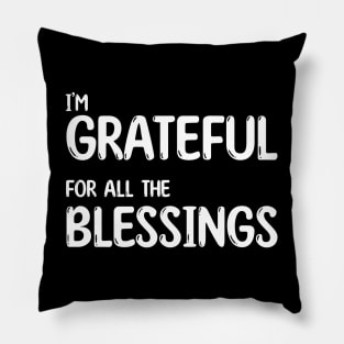 Grateuful Blessings Affirmation Psychology Pillow