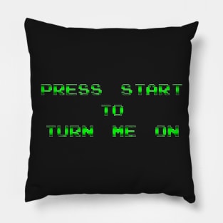 Press Start to Turn Me On Pillow