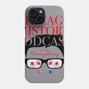 Chicago History Podcast - Hair Phone Case