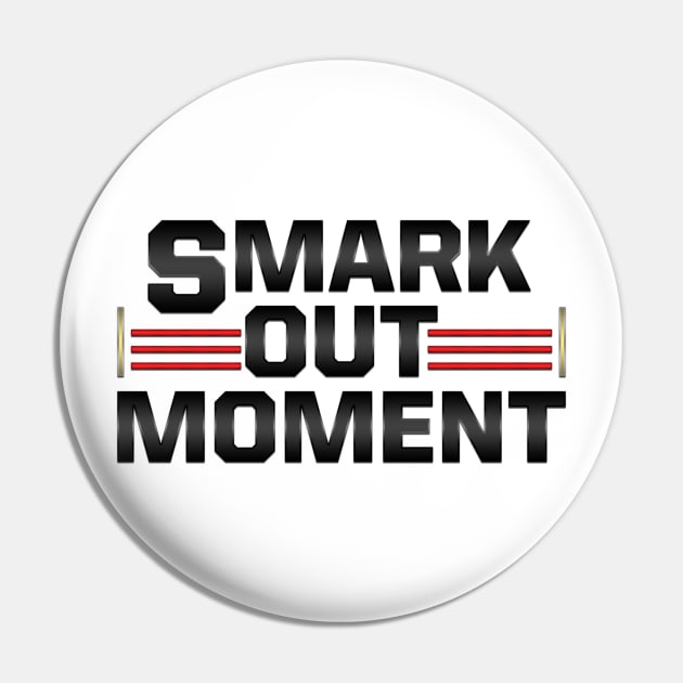 Smark Out Moment logo without belt (black) Pin by Smark Out Moment