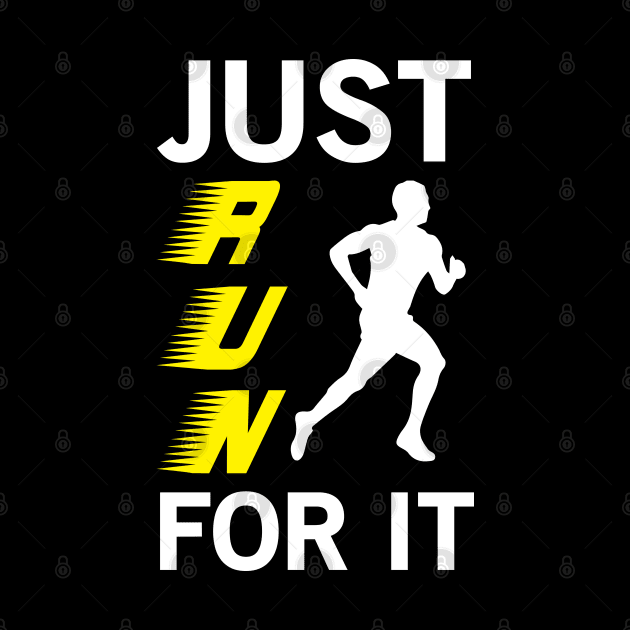 Just Run For It - Marathon by CRE4TIX