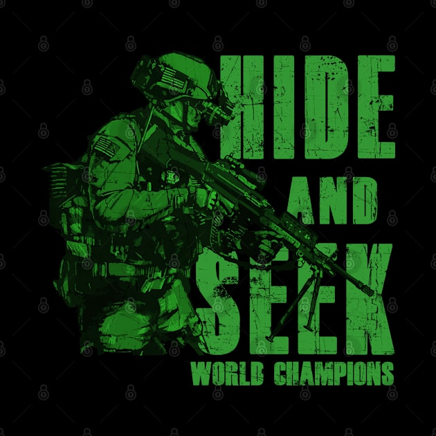 Hide and Seek World Champion by 461VeteranClothingCo