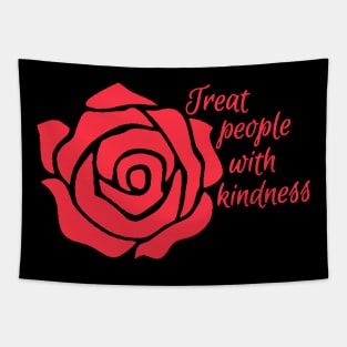 TREAT PEOPLE WITH KINDNESS Tapestry