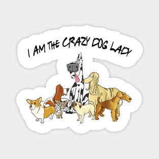 Crazy Dog Lady Magnet