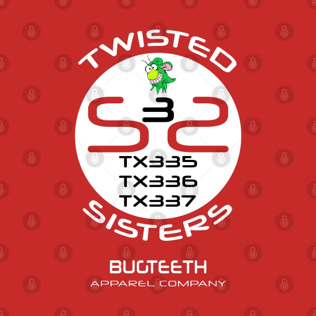 Twisted Sisters Texas by Bugteeth