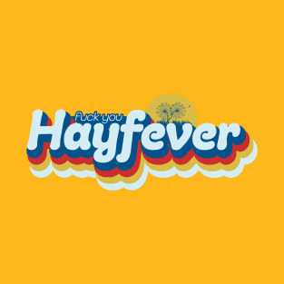 Hayfever T-Shirt