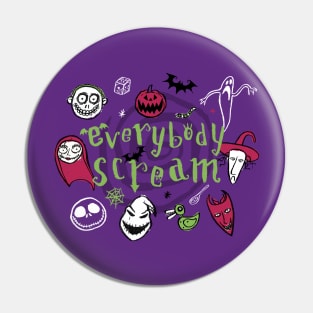 Everybody Scream Pin