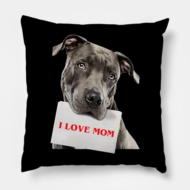 Pitbull - I love mom Pillow by designathome