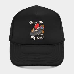 Bury Me With My Cats Hat