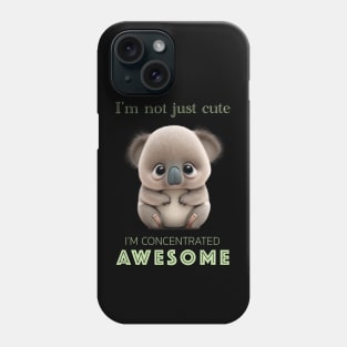 Koala Concentrated Awesome Cute Adorable Funny Quote Phone Case