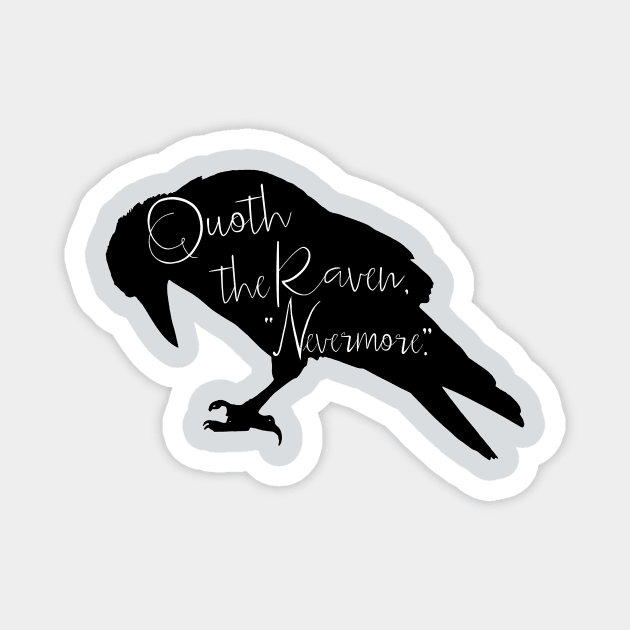 Quoth The Raven Nevermore Magnet by LittleBunnySunshine