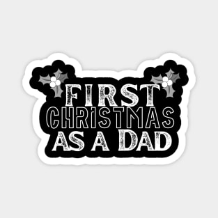 first christmas as a dad Magnet
