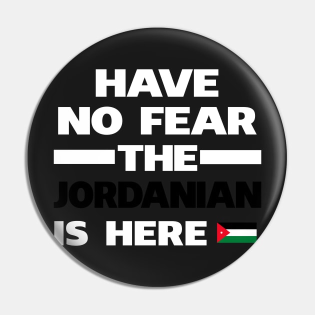 No Fear Jordanian Is Here Jordan Pin by lubashantae