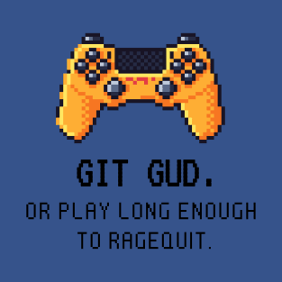 Git Gud Gaming Pixel Art T-Shirt