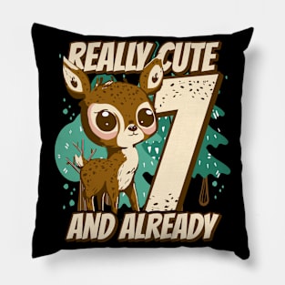 really Cute and already 7 - fawn children birthday Pillow