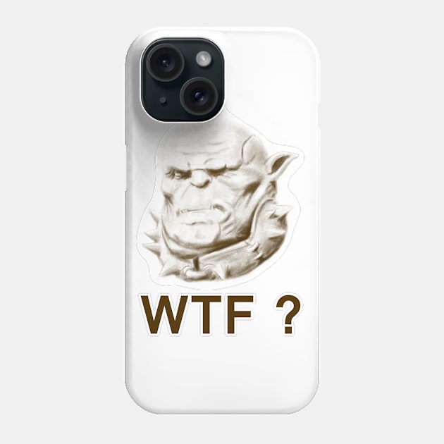 Ork WTF Phone Case by Zimart