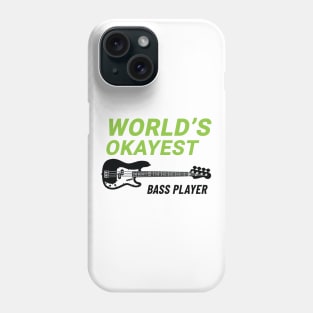 World's Okayest Bass Player P-Style Bass Guitar Light Theme Phone Case