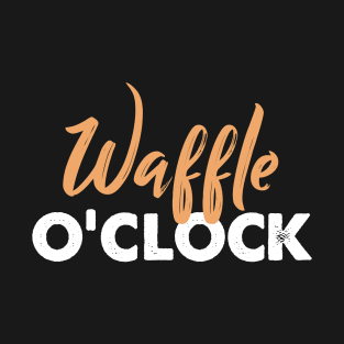 Waffle O'Clock T-Shirt