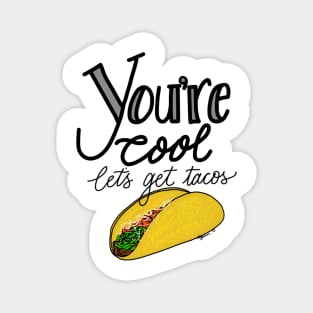 Let’s get tacos Magnet